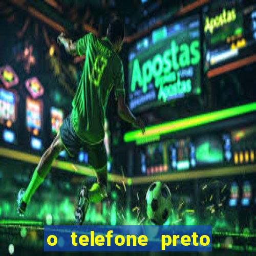 o telefone preto torrent magnet